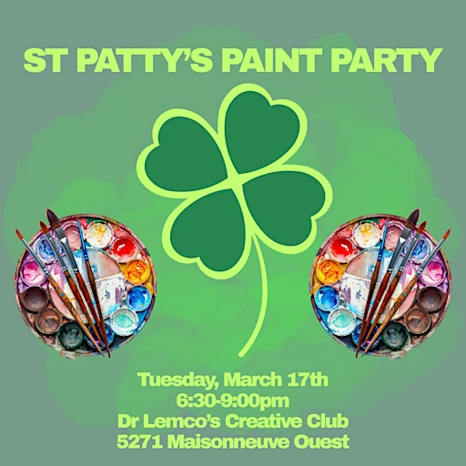St Patty's Paint Party | Dr Lemco's Creative Club