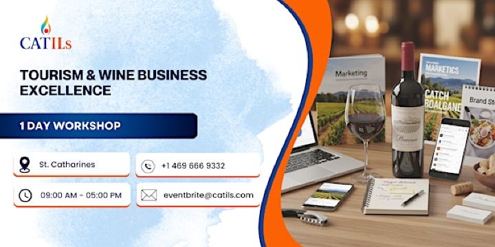 Tourism & Wine Business Excellence – 1 Day Workshop in St. Catharines | Regus - St. Catharines, ON