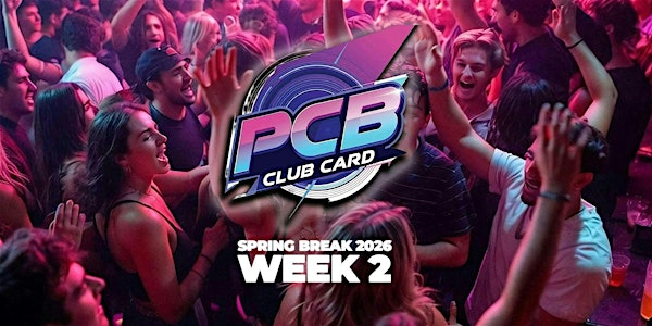 PCB Spring Break 2026 – PCB Club Card Ultimate Party Pass Week 2 | Hammerhead Fred's