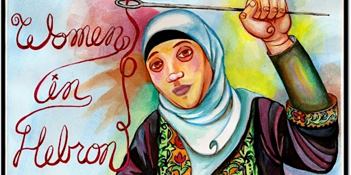 Traditional Palestinian Embroidery by artisan teachers Women in Hebron | Quakers Religious Society Of Friends