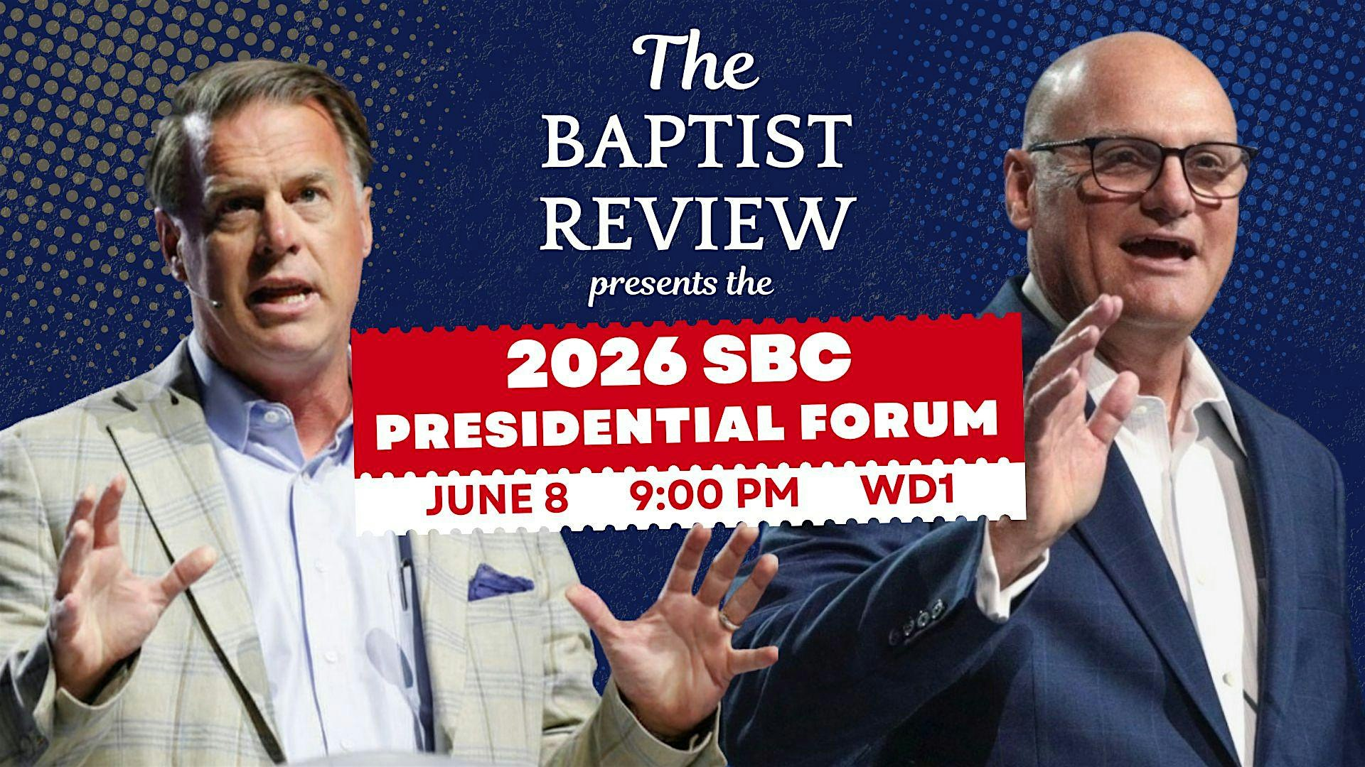 2026 SBC Presidential Forum | Orange County Convention Center