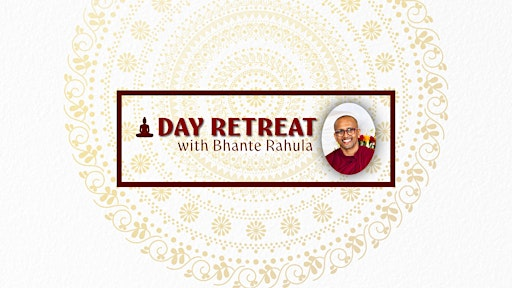 Day Retreat and Metta Sound Healing with Bhante Rahula | Blue Lotus Buddhist Temple