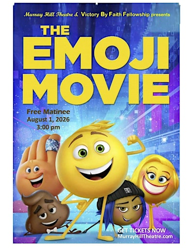 The Emoji Movie FREE Matinee | Murray Hill Theatre