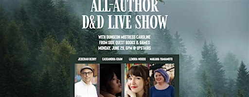 All-Author D&D w/ Caroline | Upstairs at Bow