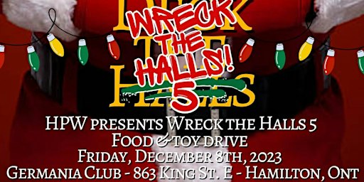 HPW Wreck the Halls 5! Live Wrestling - Food and Toy Drive! | Germania Club of Hamilton