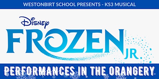 Frozen Jr - KS3 Musical | Westonbirt School