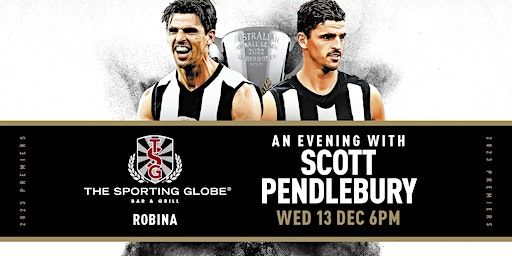 An Evening with Scott Pendlebury | The Sporting Globe Bar & Grill Robina