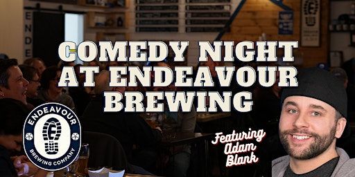 Comedy Night at Endeavour Brewing Featuring Adam Blank | Endeavour Brewing and Coffee Roasters