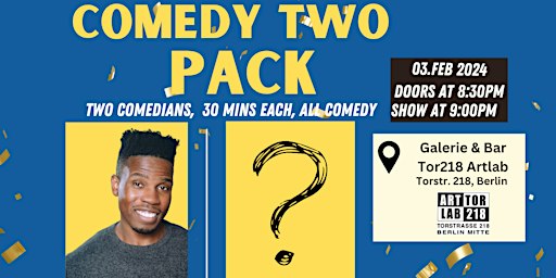 Comedy Two Pack | English Stand up Comedy (Berlin) | Galerie & Bar Tor218 Artlab