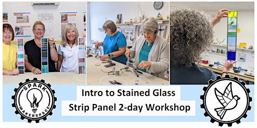 Intro to Stained Glass: Strip Panels 2-day Workshop 3/29+3/30 | Spark Makerspace