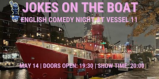 Jokes on the Boat: Stand-Up Comedy in English | Vessel 11