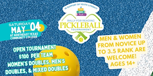 Rally for Reading Pickleball Open Tournament | Northeast Texas Community College
