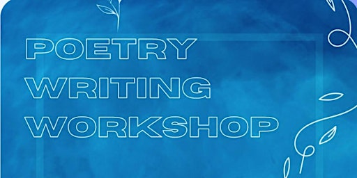 Poetry Writing Workshop | C+ Bakery