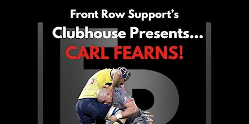 Front Row Support’s Clubhouse Presents… Carl Fearns! | The Motorist