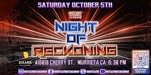 The Westcoast Wrestling Company™️ Presents Night of Reckoning | Solaris Beer & Blending