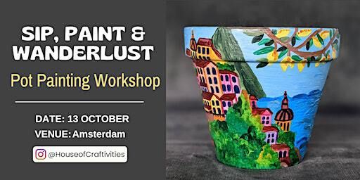 Sip, Paint & Wanderlust: Travel-Inspired Pot Painting Workshop | Bertrand Russellstraat 168