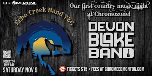 Echo Creek Band YEG & Devon Blake Band | Chromozone Showcase Room