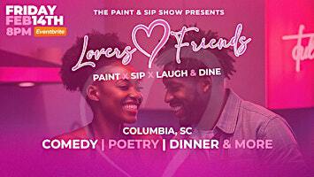 The Paint & Sip Show PRESENTS Lovers and Friends Comedy Show | Venue817