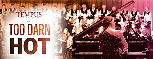 Tempus Choral Society : Too Darn Hot ! Fri May 2 (8pm) & Sat May 3 (3pm) | Clearview Christian Reformed Church