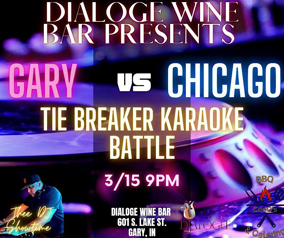 Gary v Chicago Tie Breaker Karaoke Battle | Dialogue, LLC