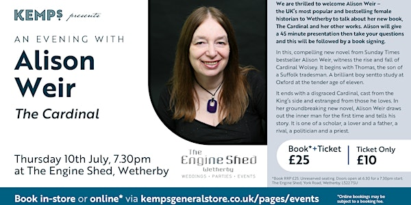 Alison Weir - The Cardinal | The Engine Shed Wetherby
