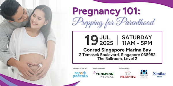 Pregnancy 101: Prepping for Parenthood July 2025 | Conrad Singapore Marina Bay