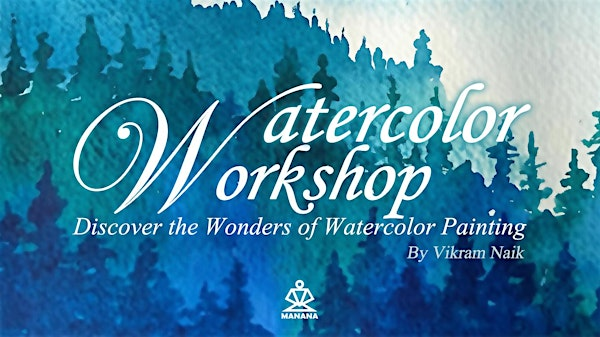 Watercolor Workshop | 208-2550 Shaughnessy St