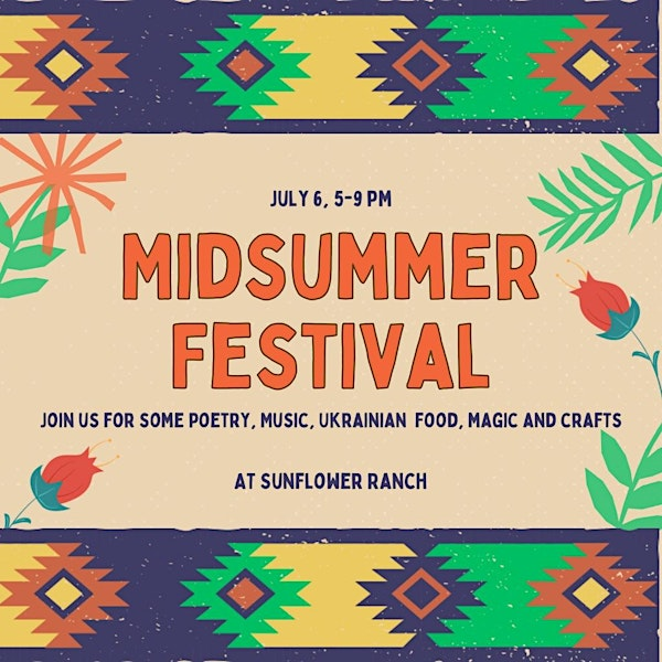 Midsummer Festival | Sunflower Ranch