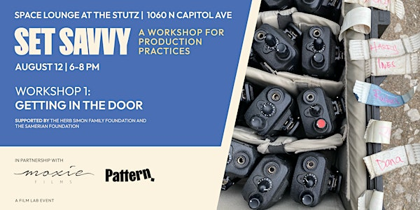 Set Savvy: Getting in the Door | The Stutz