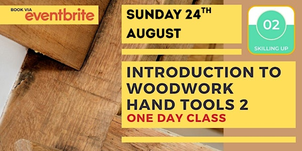 Introduction to Woodwork: Hand Tools Level 2 | Leeds Wood Recycling