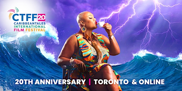CaribbeanTales International Film Festival 20th Anniversary | Festival Pass | 837 Dundas St W