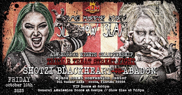 ALW - Atomic Horror Story | Space Coast Convention Center