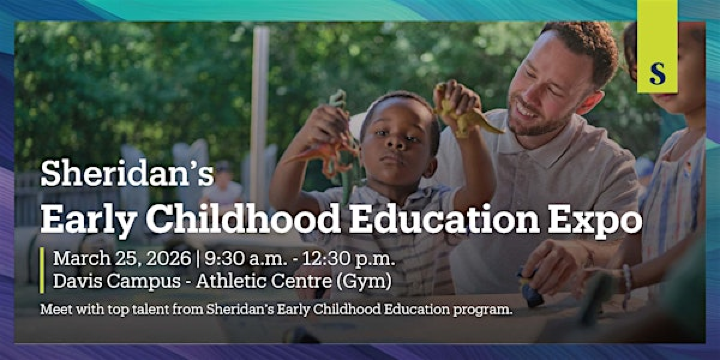 Sheridan's ECE Expo 2026 | Sheridan College - Davis Campus