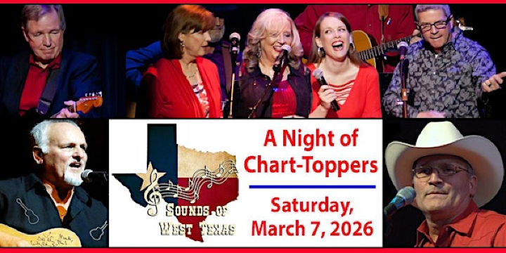 Sounds of West Texas: “A Night of Chart-Toppers!”  Live at Cactus Theater | Cactus Theater