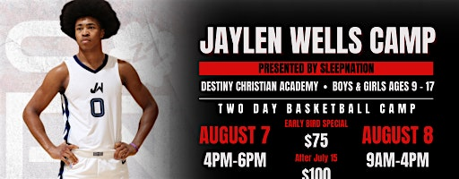 Jaylen Wells Basketball Camp SACRAMENTO | Destiny Christian Academy
