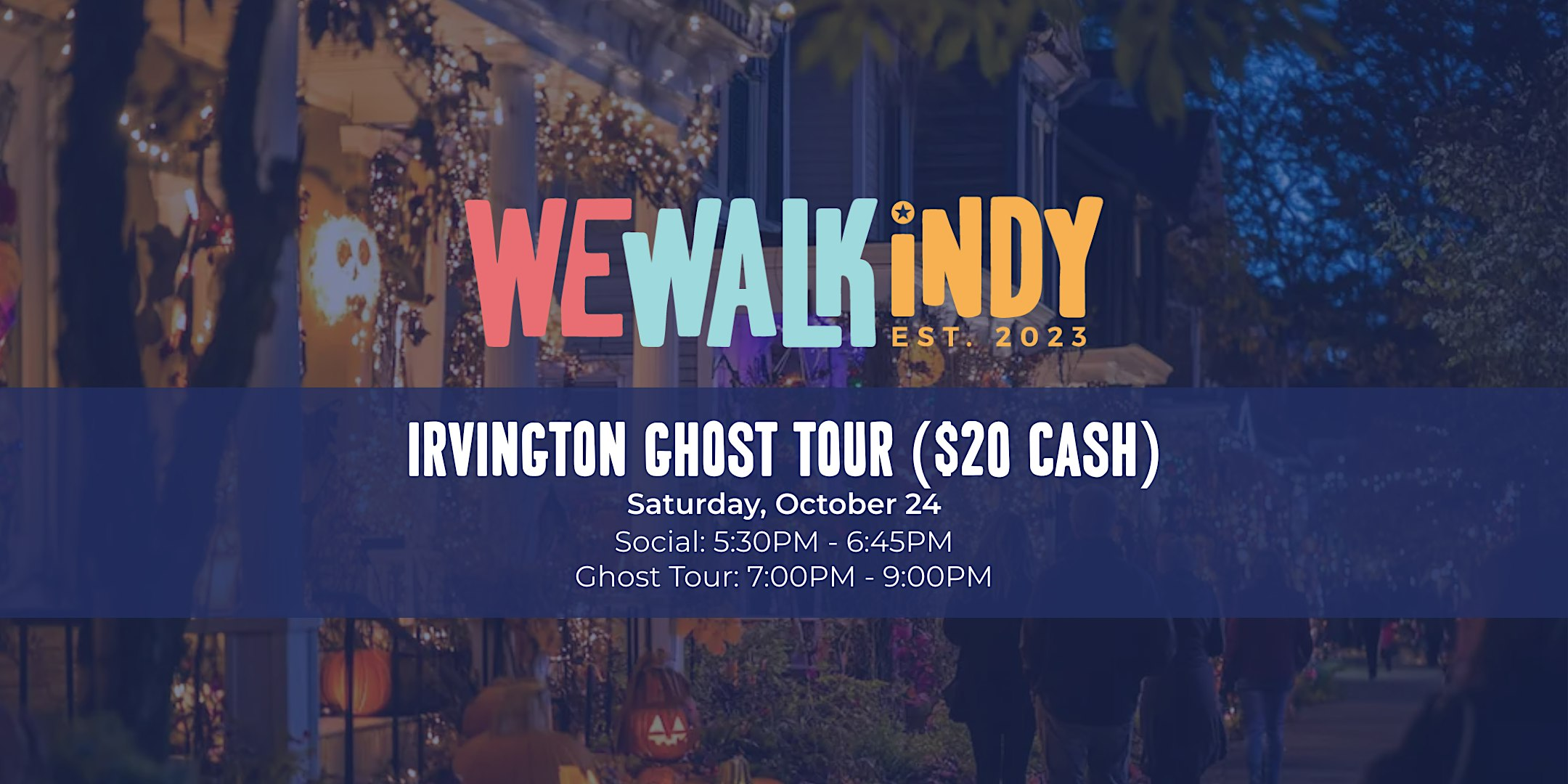 We Walk Indy: Irvington Ghost Tour Walk | Irving Theater