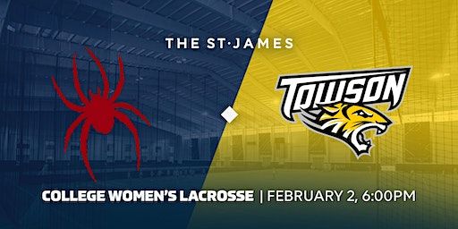 Women's NCAA Lacrosse Preseason Exhibition Game - Richmond vs. Towson | The St. James Sports, Wellness and Entertainment Complex