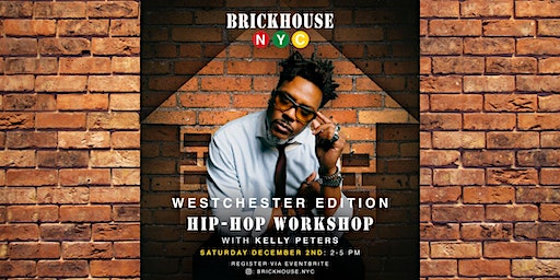 Brickhouse Hip Hop Workshop Westchester Edition | Hotel MTK Mount Kisco