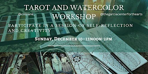Tarot & Watercolor Workshop | The Garcia Center for the Arts