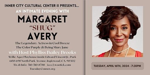 An Intimate Evening with Margaret "Shug" Avery | Inglewood Playhouse