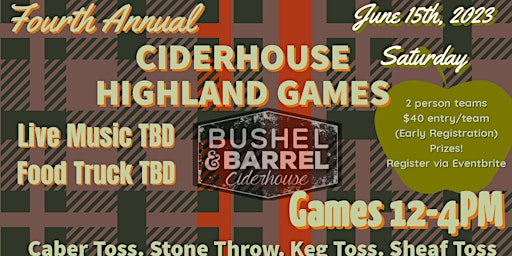 CIDERHOUSE HIGHLAND GAMES | Bushel & Barrel Ciderhouse