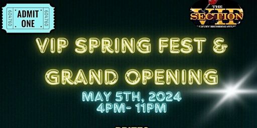 VIP SPRING FEST/GRAND OPENING | 2201 Hammonds Ferry Rd