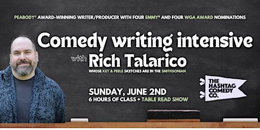 Comedy writing intensive + table read with Rich Talarico | The Hashtag Comedy Co.