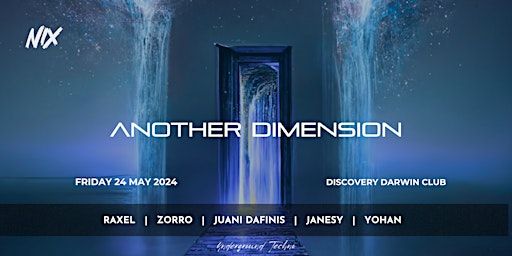 ANOTHER DIMENSION - Techno Party by NIX @DiscoveryDarwin | Discovery Darwin