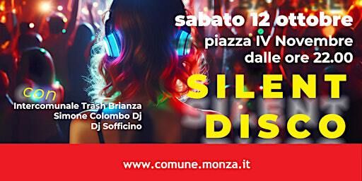 Silent Disco in centro a Monza | Largo 4 Novembre
