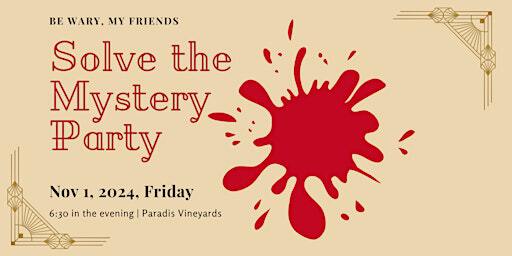 1920's Murder Mystery | Paradis Vineyards