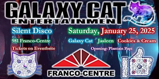 Galaxy Cat Entertainment presents: Silent Disco at the Franco! | 981 Nunavut Dr