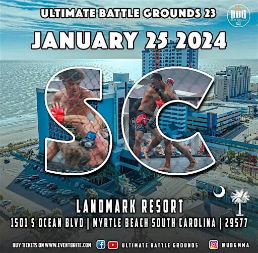 Ultimate Battle Grounds 23 : Myrtle Beach , SC | 1501 S Ocean Blvd