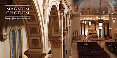 Sacred Choral Treasures Concert with Magnum Chorum | Holy Cross Catholic Church