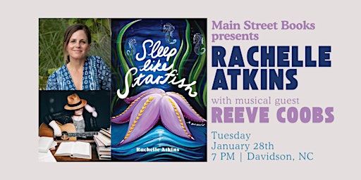 Rachelle Atkins: Sleep Like Starfish | Main Street Books